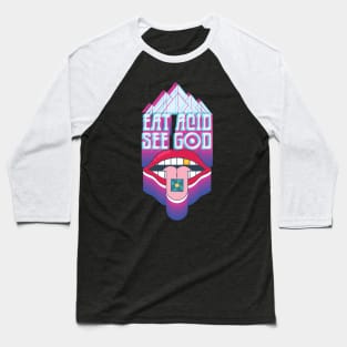 Acid Tshirt Eat Acid See God Baseball T-Shirt